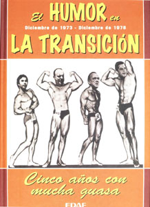 El humor en la Transición, EDAF, 2001