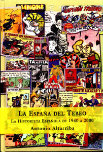 La España del Tebeo, A. Altarriba, 2001