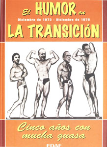 El humor en la Transicin, EDAF, 2001