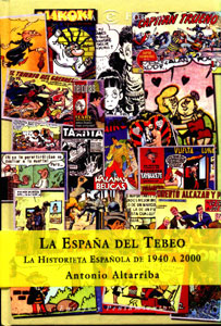 La Espaa del Tebeo, A. Altarriba, 2001