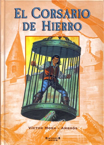 local escotilla Aparentemente CORSARIO DE HIERRO, EL (1970, MORA/AMBROS) - Ficha de saga en Tebeosfera local escotilla Aparentemente CORSARIO DE HIERRO, EL (1970, MORA/AMBROS) - Ficha de saga en Tebeosfera