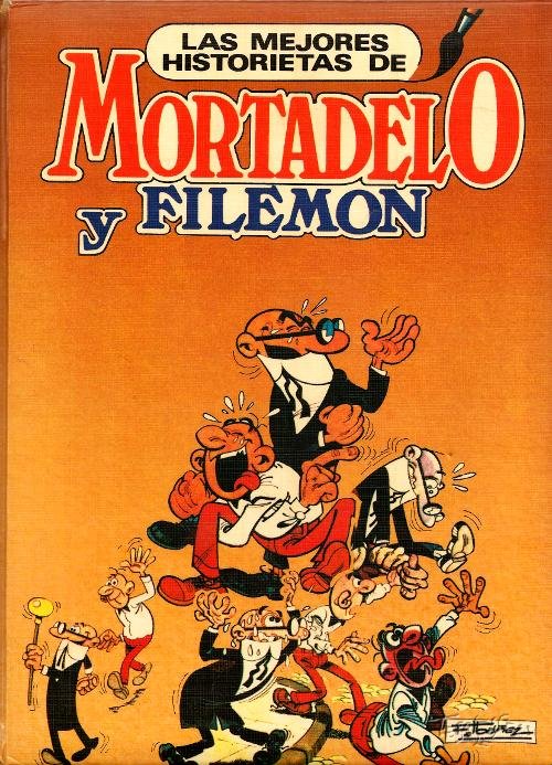 MORTADELO Y FILEMON (1987, NAUTA) -LAS MEJORES HISTORIETAS- - Tebeosfera