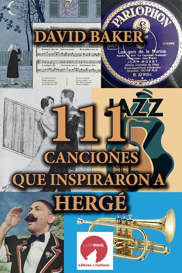 HERGÉ (2025, LLOP ROIG) 111 CANCIONES QUE INSPIRARON A Ficha de